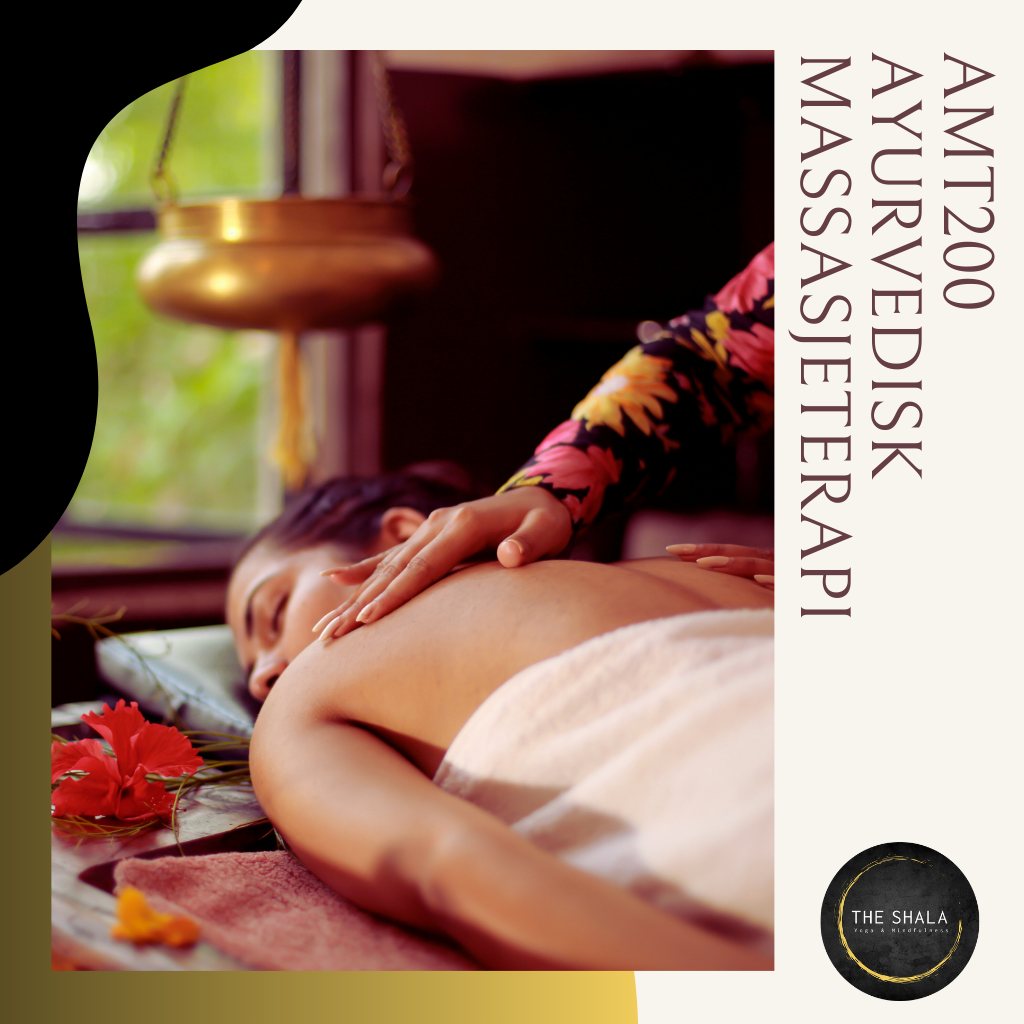*HØSTTILBUD* Ayurvedisk Massasjeterapeut Høst Intensive